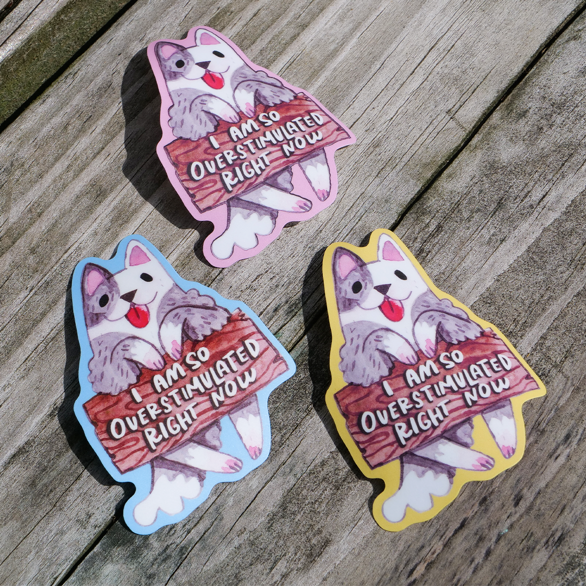 Overstimulated Dog Sticker